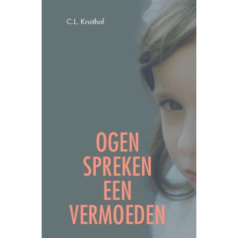 Ogen spreken een sterk vermoeden (Paperback)