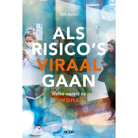 Als risico&apos;s viraal gaan (Paperback)