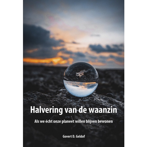 Halvering van de waanzin (Paperback)