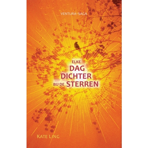 Ventura-saga: Elke dag dichter bij de sterren (Paperback)