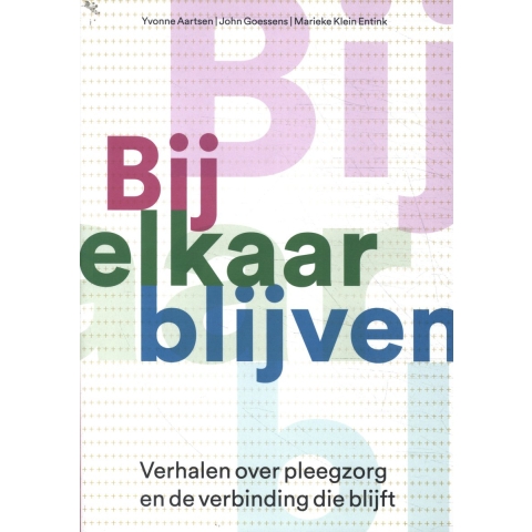 Bij elkaar blijven (Paperback)