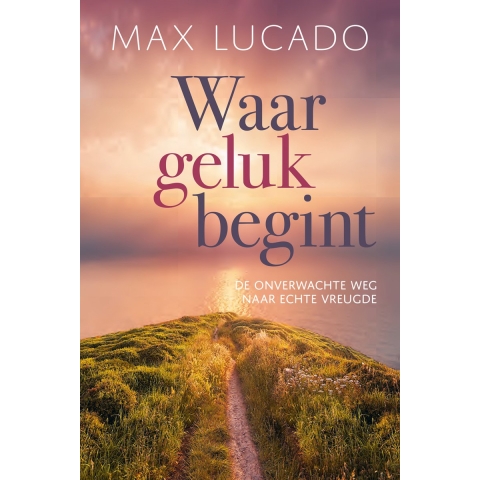 Waar geluk begint (Paperback)