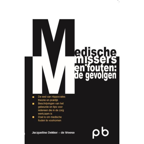 Medische missers en fouten: de gvolgen (Paperback)