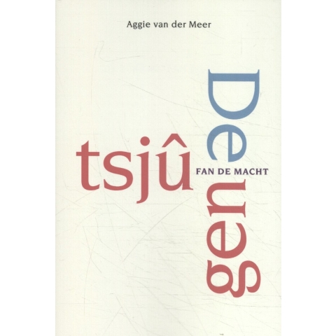 De Tsjûgen fan de macht (Paperback)