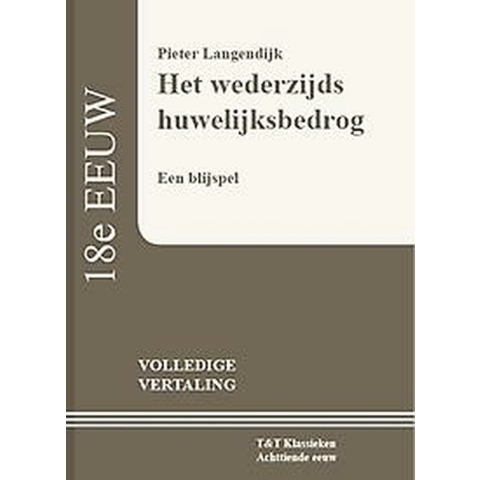 Het wederzijds huwelijksbedrog (Paperback)