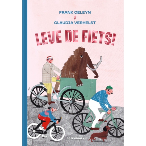 Leve de fiets! (Hardback)