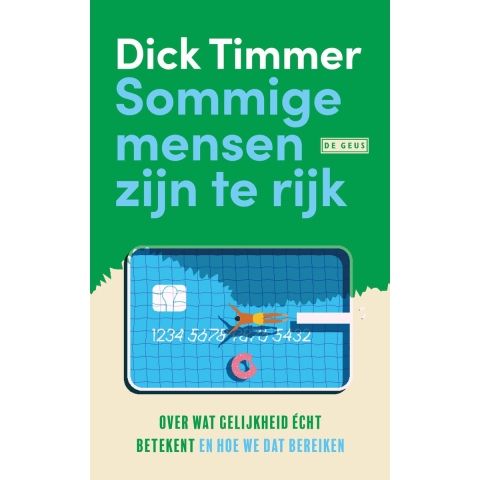 Sommige mensen zijn te rijk (Paperback)