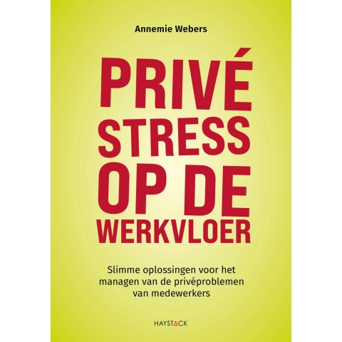 Privéstress op de werkvloer (Paperback)