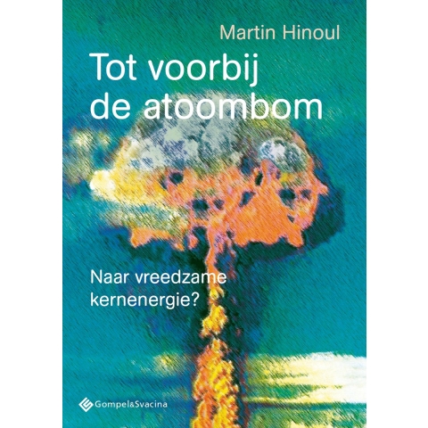Tot voorbij de atoombom (Paperback)