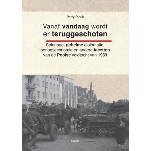Vanaf vandaag wordt er teruggeschoten (Paperback)