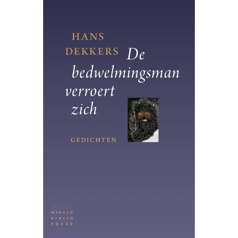 De bedwelmingsman verroert zich (Paperback)