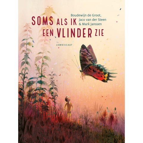 Soms als ik een vlinder zie (Hardback)