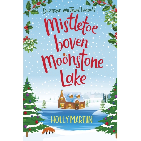 Mistletoe boven Moonstone Lake (Paperback)