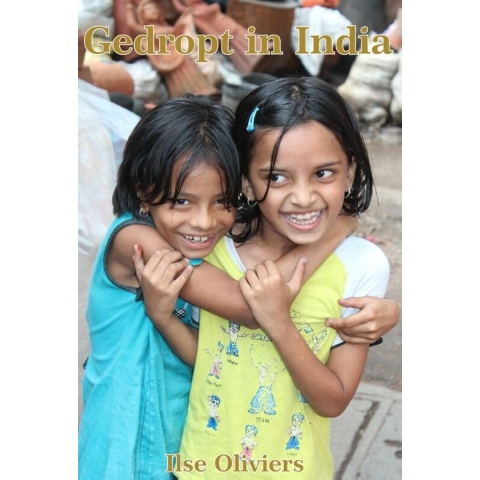 Gedropt in India (Paperback)