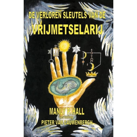 De verloren sleutels van de Vrijmetselarij (Paperback)