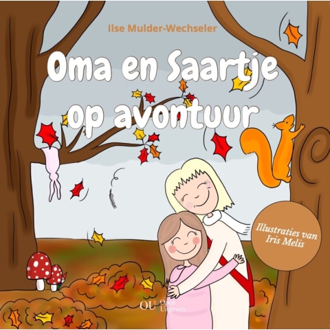 Oma en Saartje op avontuur (Hardback)