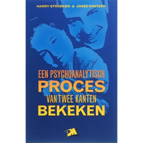 Een psychanalytisch proces van twee kanten bekeken (Paperback)
