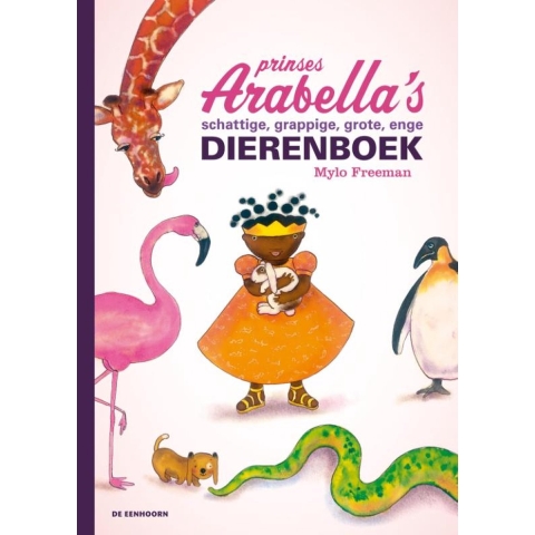 Prinses Arabella&apos;s schattige, grappige, grote, enge dierenboek (Hardback)