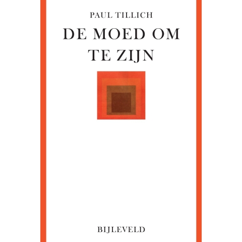 De moed om te zijn (Paperback)