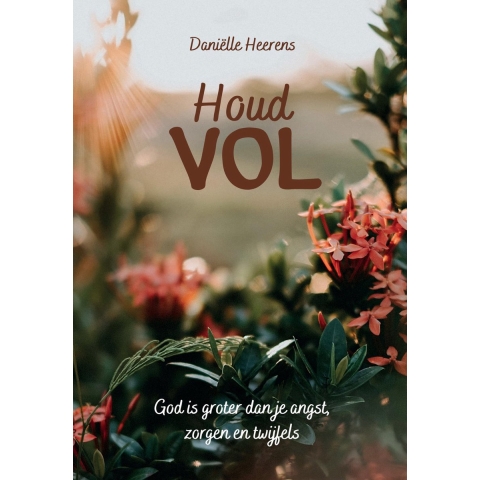 Houd vol (Hardback)