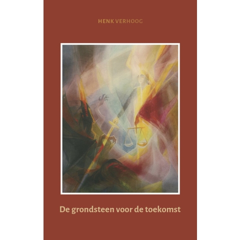 De grondsteen voor de toekomst (Paperback)