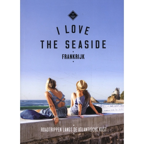 I Love The Seaside Frankrijk (Paperback)