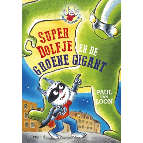SuperDolfje en de Groene Gigant (Hardback)
