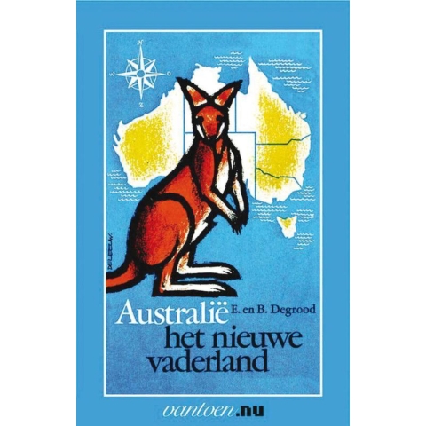 Australië het nieuwe vaderland (Paperback)