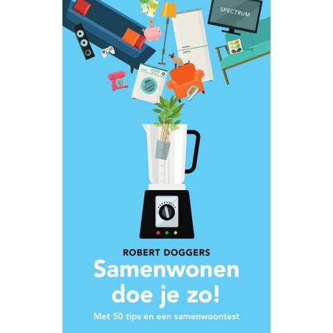 Samenwonen doe je zo! (Paperback)