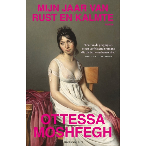 Mijn jaar van rust en kalmte (Paperback)