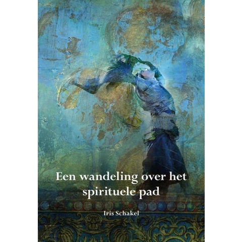 Een wandeling over het spirituele pad (Paperback)