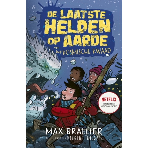 De laatste helden op aarde en het kosmische kwaad (Hardback)