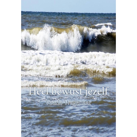 Heel bewust jezelf (Paperback)