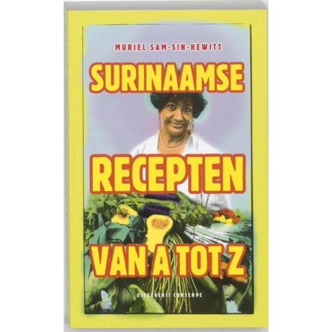 Surinaamse recepten van A tot Z (Paperback)