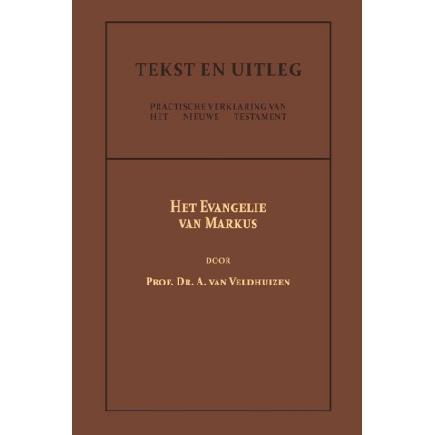 Het Evangelie van Markus (Paperback)