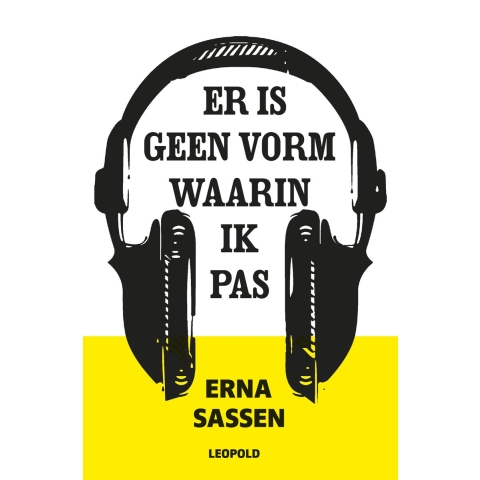 Er is geen vorm waarin ik pas (Paperback)