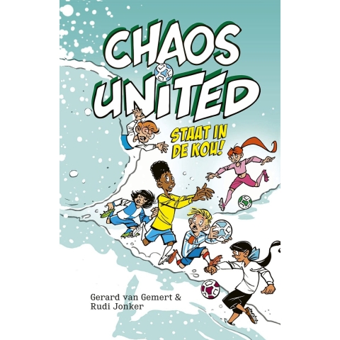 Chaos United staat in de kou! (Hardback)
