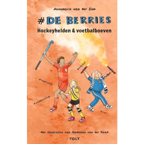 Hockeyhelden en voetbalboeven (Hardback)