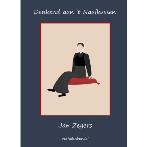 Denkend aan &apos;t Naaikussen (Hardback)