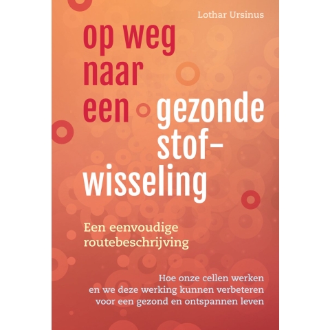 Op weg naar een gezonde stofwisseling (Paperback)