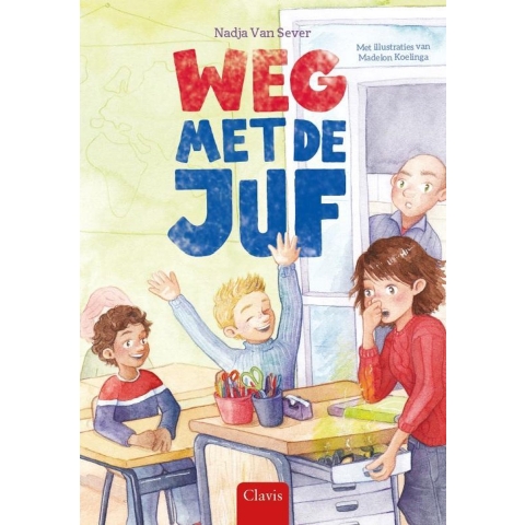Weg met de juf (Paperback)