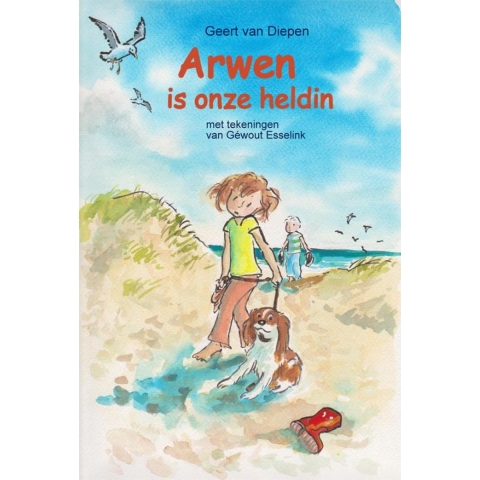 Arwen is onze heldin (Paperback)