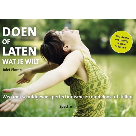 Doen of laten wat je wilt (Paperback)