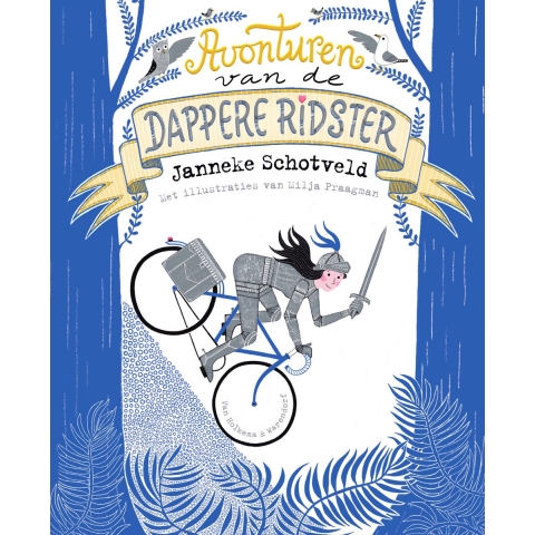 Avonturen van de dappere ridster (Hardback)