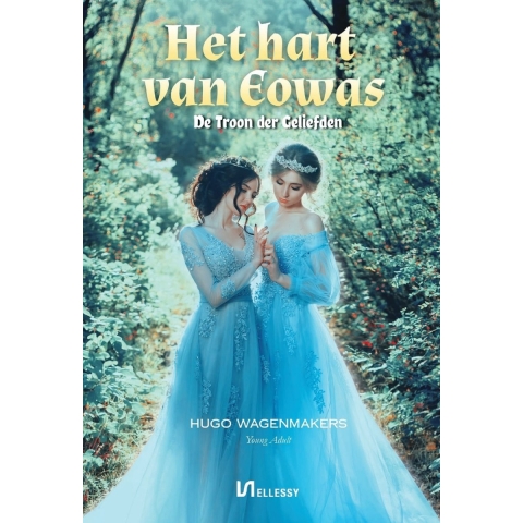 Het hart van Eowas (Paperback)