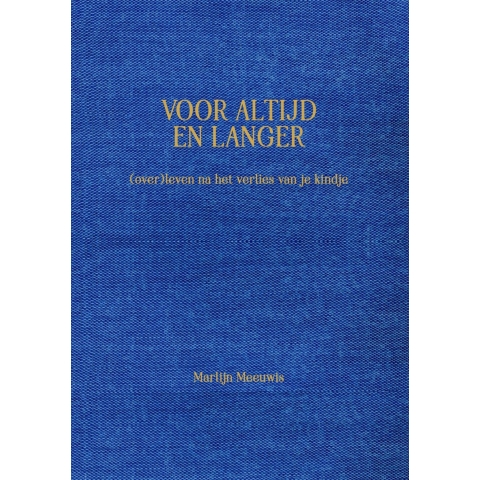 Voor altijd en langer (Hardback)