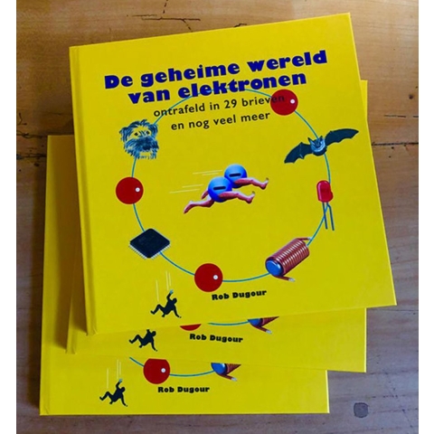 De geheime wereld van de elektronen (Hardback)