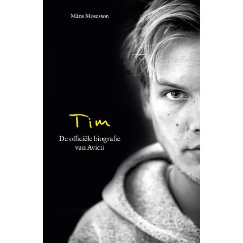 Tim - De officiële biografie van Avicii (Paperback)