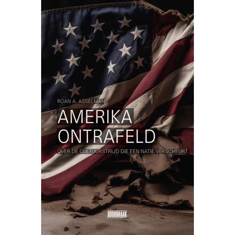 Amerika ontrafeld (Hardback)
