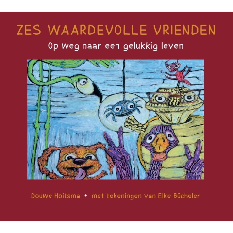 Zes waardevolle vrienden (Hardback)